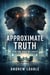 What We Shared - Approximate Truth, #1