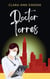 Dr. Torres - Die Watson-Memorial-Hospital-Reihe, #2