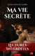 Ma Vie Secrète - L’obsession intime d’un gentleman à l’époque victorienne