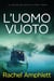 L'uomo vuoto - Le indagini del detective Mark Turpin, #7