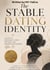 The Stable Dating Identity Book