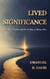 Lived Significance: Meaning, Vitality, and the Feeling of Being Alive