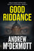 Good Riddance - Gold Coast Detective Scotty Stephens, #5