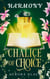 Chalice of Choice: Harmony