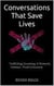 Conversations That Save Lives- Trafficking, Grooming, & Domestic Violence