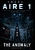 AIRE 1 - The Anomaly - AIRE - Adaptive Intelligence Response Engine, #1