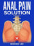 Anal Pain Solution