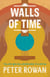 Walls of Time - Tales of a Bluegrass Pilgrim