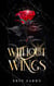 Without Wings