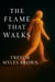 The Flame That Walks