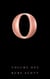 O: Volume One - The O Series, #1
