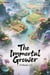 The Immortal Grower (Volume 12) - The Immortal Grower, #12