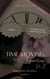 Time Moving: Inspirations, Vol. II - Time Keeps Moving, Season 1 - Time Moving: Adaptations & Inspirations, #3