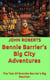 Bennie Barrier’s Big City Adventures; The Tale Of Brandie Barrier’s Big Reunion - Bennie Barrier's Big City Adventures