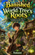 Banished to the World Tree’s Roots: An Apothecary’s Slow Life in a Forgotten Frontier Village