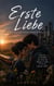 Erste Liebe — Wenn die Liebe deine größte Angst ist - Erste Male, #1