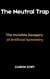 The Neutral Trap: The Invisible Savagery of Artificial Symmetry