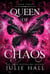Queen of Chaos - Creatures of Chaos, #3