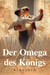 Der Omega des Königs