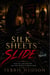 Silk Sheets Slide - Silk Sheets, #1