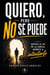 Quiero pero no se puede