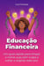 Educação Financeira: Um guia rápido para limpar o nome sujo sem culpa e voltar a respirar este ano