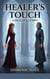 Healer's Touch - Healer's Touch, #1