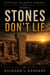 Stones Don't Lie - Settled Science Heresy, #2