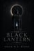 The Black Lantern - The Buried Angels Saga, #3