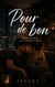 Pour de bon — Quand aimer ne fait plus peur - Premiers émois, #2