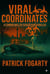 Viral Coordinates - Connor Malloy Geocaching Thriller Series, #5
