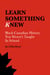 Learn Something Knew: Black Canadian History You Weren't Taught In School