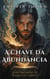 A Chave da Abundância - A Era dos Caídos, #2