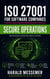 Secure Operations - ISO 27001 for Software Companies, #4