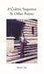 A Colette Sequence & Other Poems