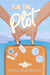 For the Plot - All For Love, #1