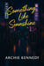 Something Like Sunshine