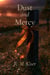Dust and Mercy