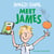 Meet James