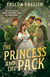The Princess and the Pack