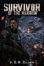Survivor of the Harrow - Survivors of the Harrow Wars, #1