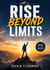 Rise Beyond Limits