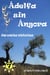 Ádelfa sin Ángora - Una Sonrisa Misteriosa - Ádelfa y Ángora, #3