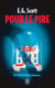 Pour le pire