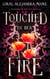 Touched by Her Fire - Scorching in Sin City
