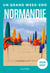 Normandie 2026-2027 Un Grand Week-end