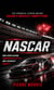 Nascar: The Powerful Stories Behind Racing’s Greatest Competitors - High-speed Action, Championship Battles, and Legendary Moments