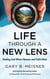 Life Through a New Lens: Finding God Where Reason and Faith Meet