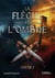 La Flèche et l'Ombre - Partie I