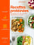 Recettes protéinées - 60 recettes pour des meal prep équilibrés & gourmands